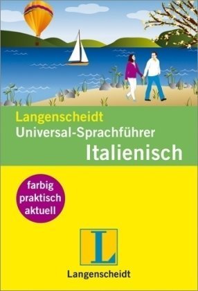 Preisvergleich Produktbild Langenscheidt Universal-Sprachführer Italienisch: Der handliche Reisewortschatz