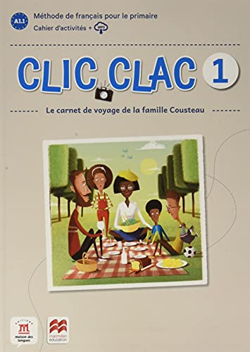 Clic Clac 1 Éd. Macmillan Cahier d'activités - 9788418224546 (SIN COLECCION)