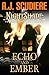 The NightShade Forensic Files: Echo and Ember (Book 4)