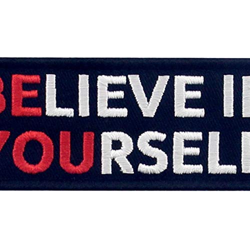 Be You Believe Yourself Patch Embroidered Morale Biker Applique Fastener Hook & Loop Emblem