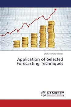 Paperback Application of Selected Forecasting Techniques Book