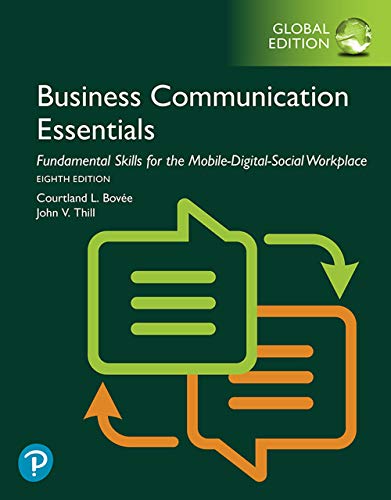 Business Communication Essentials: Fundamental Skills for the Mobile-Digital-Social Workplace, Global Edition (English Edition)