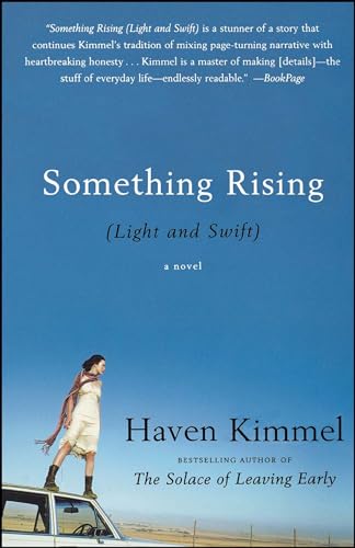 Something Rising (Light and Swift): A Novel