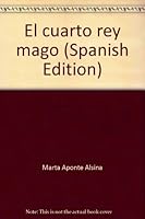 El cuarto rey mago 0963344102 Book Cover