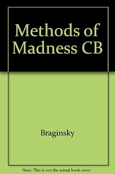 Methods of Madness: The Mental Hospital As a Last Resort
