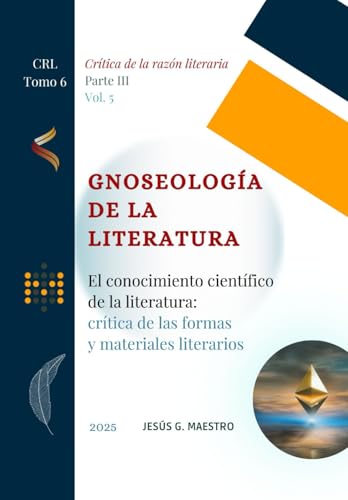 Gnoseología de la literatura: El conocimiento científico de la li...