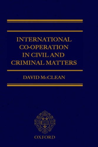 International Co-Operation in Civil and Criminal Matters