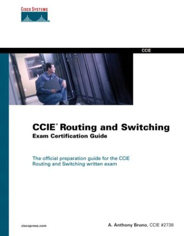CCIE Routing And Switching Exam Certification Guide 
