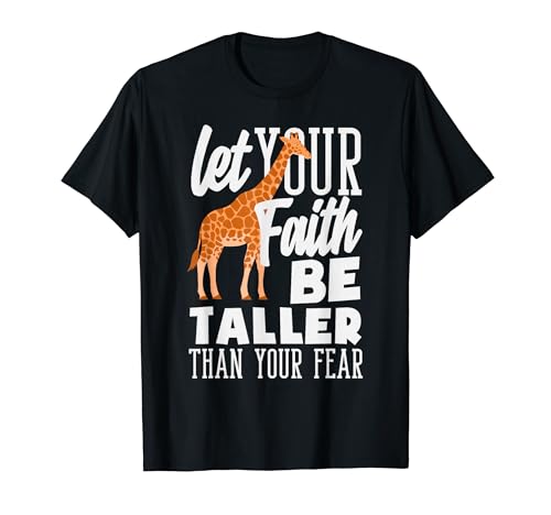 Let Your Faith Be Taller Than Your Fear �L���� �N���X�`���� T�V���c