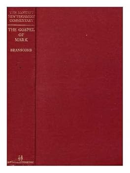 The Gospel of Mark (Moffatt New Testament-commentary)