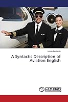 A Syntactic Description of Aviation English 3659763012 Book Cover