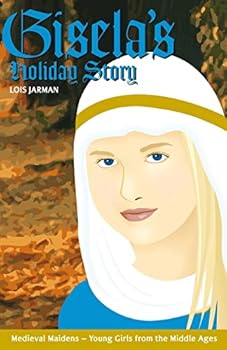 Paperback Gisela's Holiday Story: Daughter of Charlemagne Book