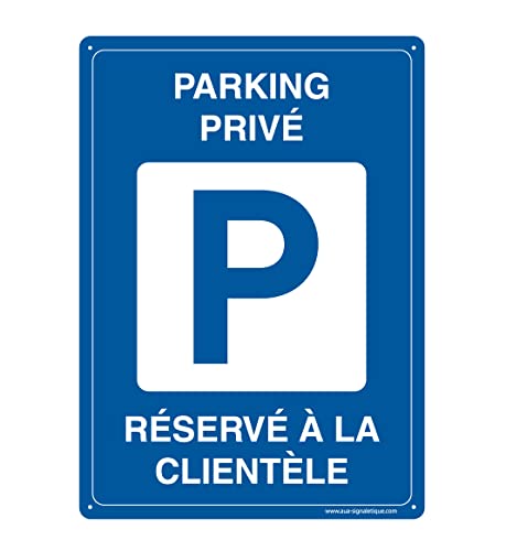 AUA SIGNALETIQUE - Panneau De Signalisation en PVC Rigide et Compact 1.5 mm. (121 x 170 mm, Parking Privé Réservé Clientèle)