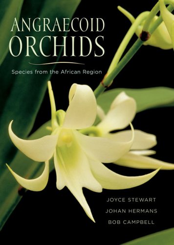 Angraecoid Orchids: Species from the African Region Angraecoid Orchids: Species from the African Region