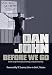 Before We Go: An Ongoing Philosophy of Lifting, Living and Learning