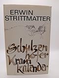Schulzenhofer Kramkalender, 1985 - Erwin Strittmatter 