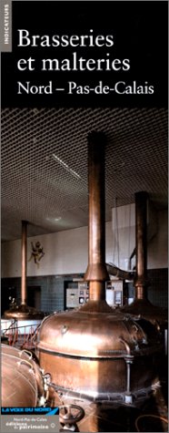 Télécharger Brasseries et malteries, Nord-Pas-Calais PDF Ebook En Ligne