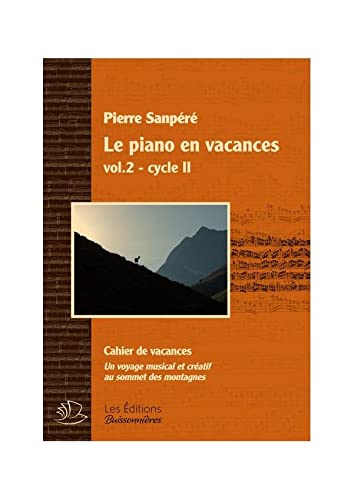 Le piano en vacances - vol.2