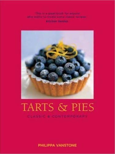Grub Street Tarts and Pies: Classic and Contemporary
