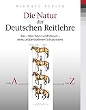  Die Natur der deutschen Reitlehre: Das \