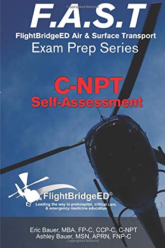 F.A.S.T Exam Prep - C-NPT: FlightBridgeED - Air - Surface - Transport - Exam - Prep | C-NPT