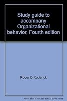 Study guide to accompany Organizational behavior, Fourth edition 0314967591 Book Cover