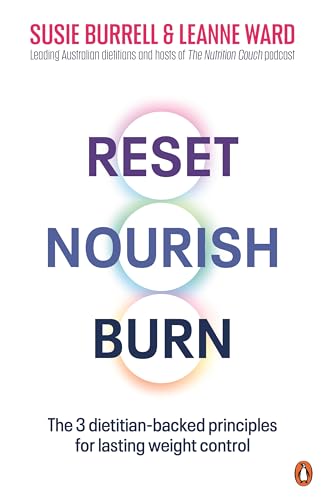 Reset Nourish Burn: The 3 dietitian-backed principles for lasting weight control