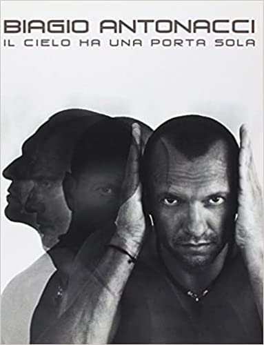  Carisch Biagio Antonacci: Il cielo ha una porta sola. For Chitarra