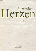 Alexander Herzen 1812-1870/U1432 (Prominent Figures of Slav Culture) 9231022555 Book Cover