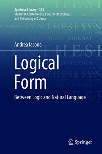 Logical Form: Between Logic and Natural Language (Synthese Library, 393)