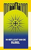 mazdaznan schwefel  Mazdaznan: in het licht van de Bijbel