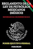 Reglamento de la Ley de Petróleos Mexicanos (México) (Spanish Edition)