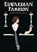 Edwardian Fashion (Shire Library)