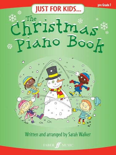 Just for Kids: Christmas Collection (Piano Solo): The Christmas Piano Book