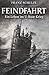 Produktbild Feindfahrt - Ein Leben im U-Boot-Krieg: Vollständige und kommentierte Ausgabe