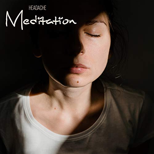 Headache Meditation Meditate Deeply and About