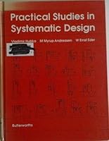 Practical Studies in Systematic Design 0408014202 Book Cover