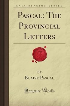 Paperback Pascal: The Provincial Letters (Forgotten Books) Book
