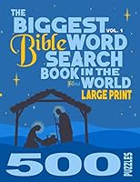 The Biggest Bible Word Search Book in the World (LARGE PRINT): 500 Puzzles 1974533905 Book Cover