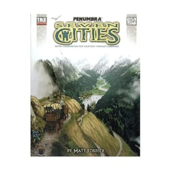 Seven Cities (Penumbra/D20)