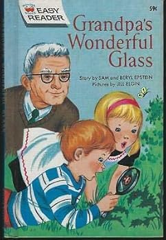 Hardcover Grandpa's Wonderful Glass by Sam and Beryl Epstein 1962 Easy Reader Wonder Book