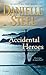 Accidental Heroes: A Novel