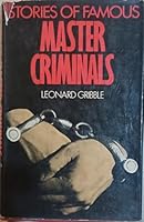 Stories of famous master criminals 0213164426 Book Cover