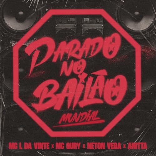 MC L da Vinte, MC Gury, Neton Vega & Anitta