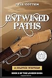 Entwined Paths (The Landon Saga)