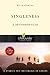 Singleness: A Life Grounded in Love (Lifeguide Bible Studies)