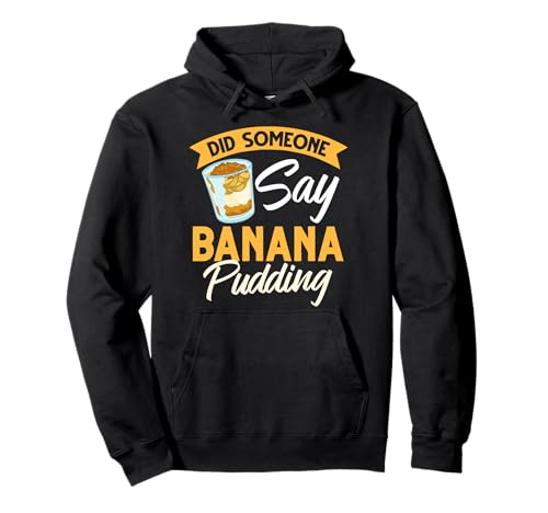Banana Pudding Recipe Ice Cream Pullover Hoodie