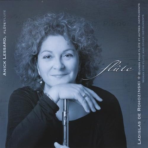 Works for Flute & Other Instruments [Audio CD] Anick Lessard