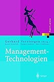Management-Technologien: Konvergenz von Knowledge-, Dokumenten-, Workflow- und Contentmanagement (Xpert.press)
