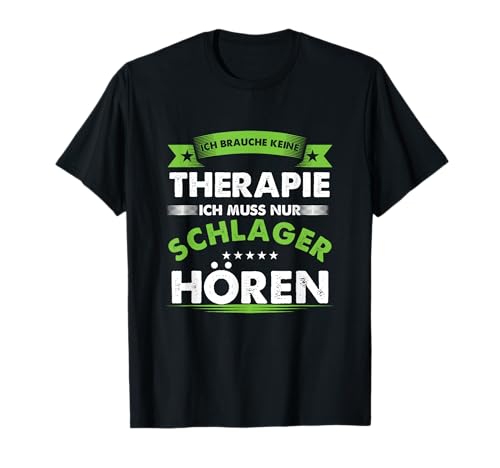 Schlager Therapy Pop Music Earworm Folk Music Party Gift T-Shirt